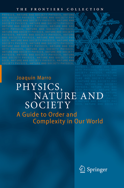 Physics, Nature and Society - Joaqu&iacute;n Marro