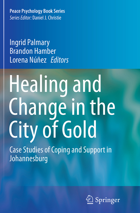 Healing and Change in the City of Gold - 