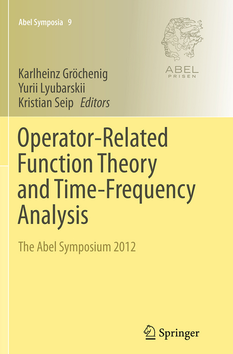 Operator-Related Function Theory and Time-Frequency Analysis - 