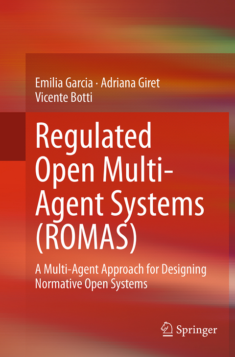 Regulated Open Multi-Agent Systems (ROMAS) - Emilia Garcia, Adriana Giret, Vicente Botti