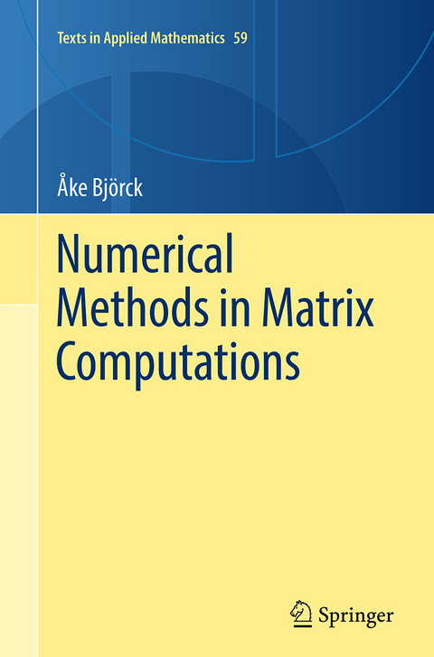 Numerical Methods in Matrix Computations - Åke Björck
