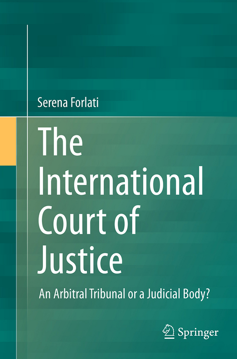 The International Court of Justice - Serena Forlati