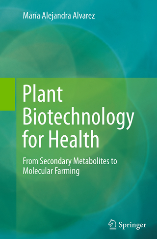 Plant Biotechnology for Health