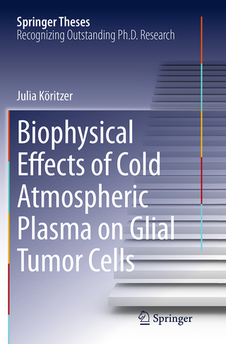 Biophysical Effects of Cold Atmospheric Plasma on Glial Tumor Cells