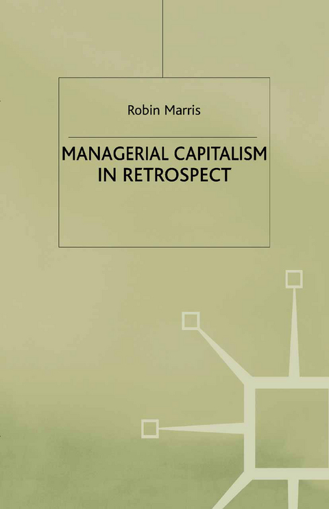 Managerial Capitalism in Retrospect - R. Marris