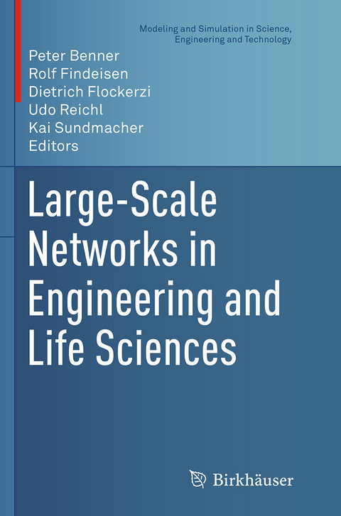 Large-Scale Networks in Engineering and Life Sciences - 
