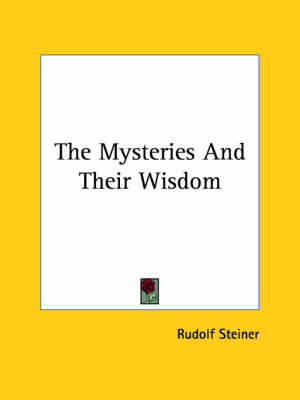 The Mysteries And Their Wisdom