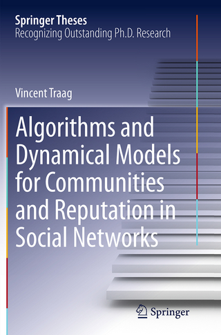 Algorithms and Dynamical Models for Communities and Reputation in Social Networks