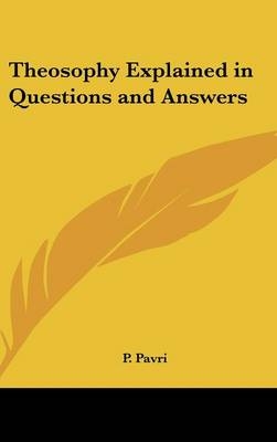 Theosophy Explained in Questions and Answers