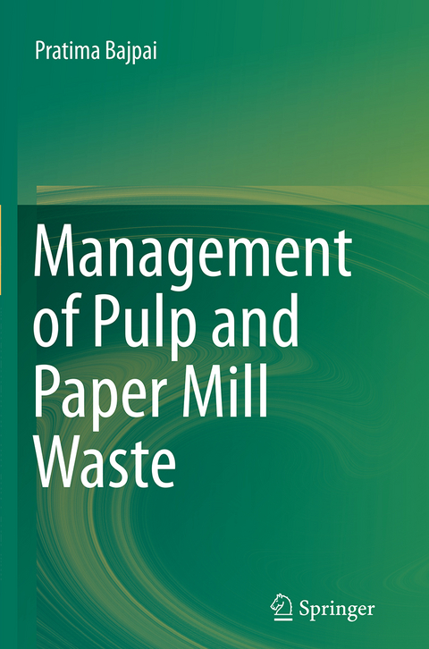 Management of Pulp and Paper Mill Waste - Pratima Bajpai