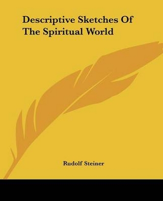 Descriptive Sketches Of The Spiritual World