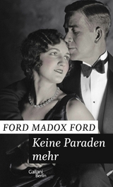 Keine Paraden mehr - Ford Madox Ford