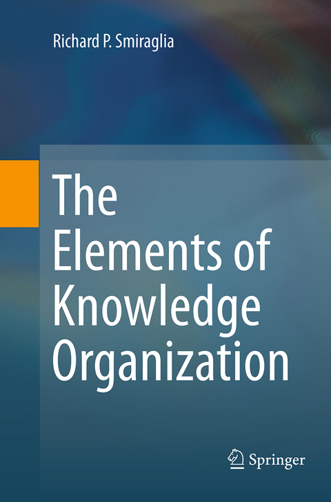 The Elements of Knowledge Organization - Richard P. Smiraglia