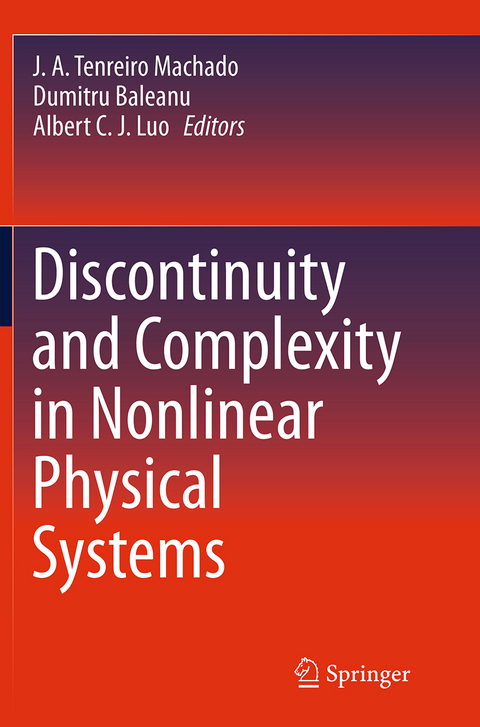 Discontinuity and Complexity in Nonlinear Physical Systems - 