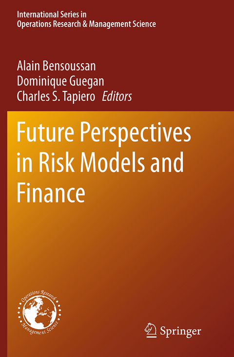 Future Perspectives in Risk Models and Finance - 