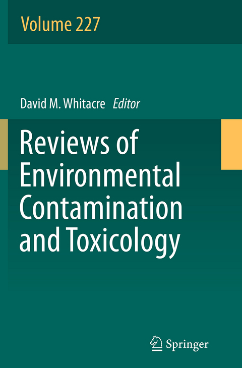 Reviews of Environmental Contamination and Toxicology, Volume 227 - 