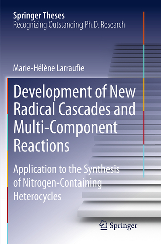 Development of New Radical Cascades and Multi-Component Reactions