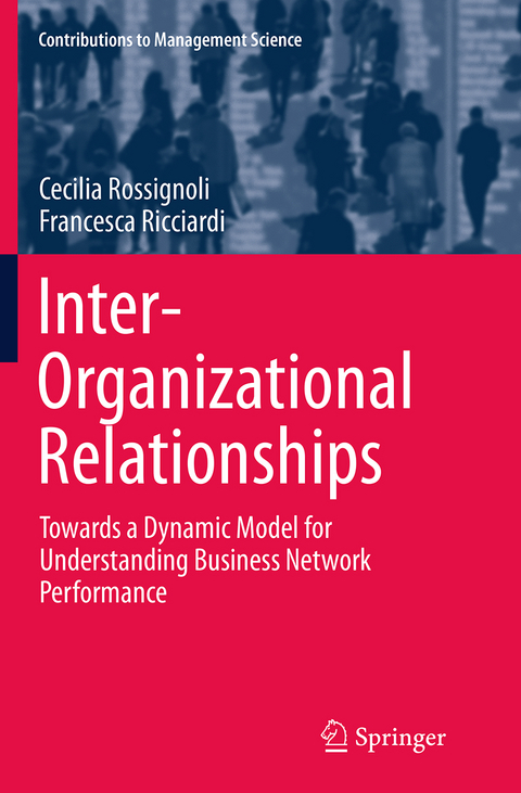 Inter-Organizational Relationships - Cecilia Rossignoli, Francesca Ricciardi