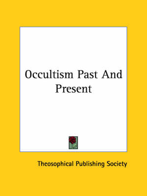 Occultism Past And Present
