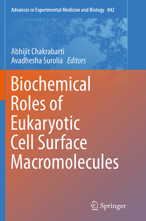Biochemical Roles of Eukaryotic Cell Surface Macromolecules - 