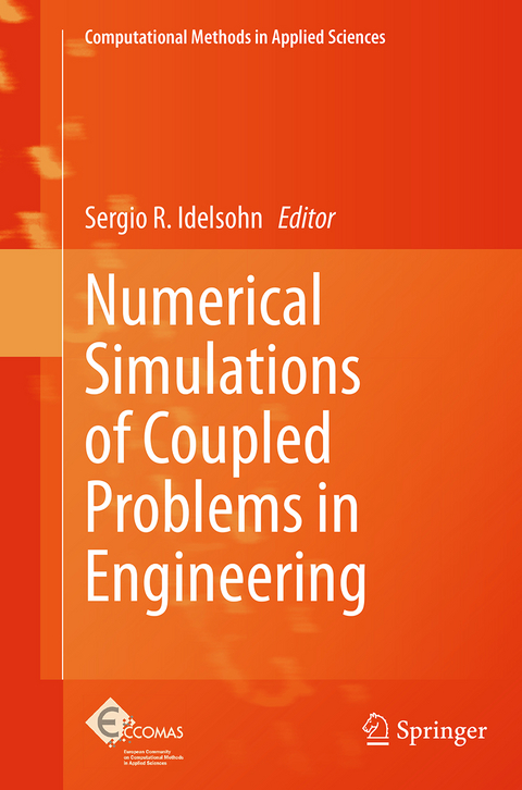 Numerical Simulations of Coupled Problems in Engineering - 