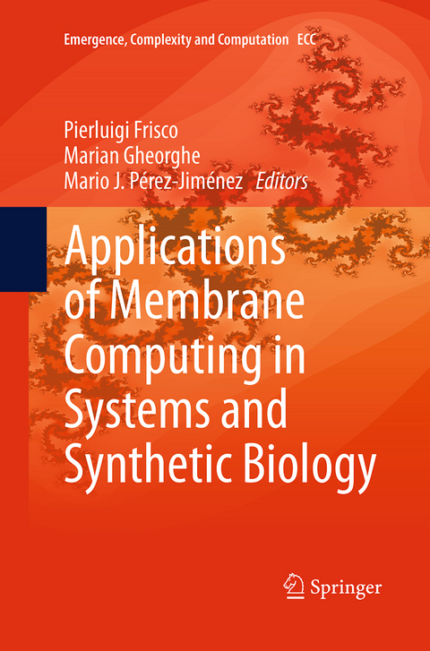 Applications of Membrane Computing in Systems and Synthetic Biology - 