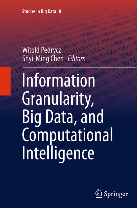 Information Granularity, Big Data, and Computational Intelligence - 