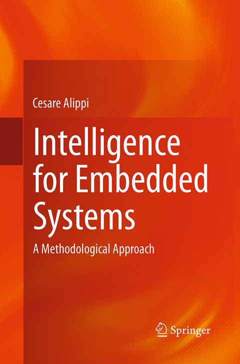 Intelligence for Embedded Systems - Cesare Alippi