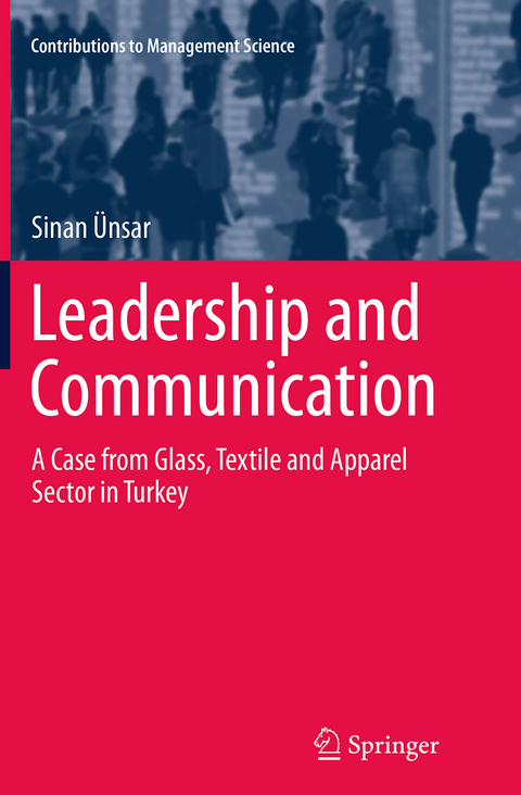 Leadership and Communication - Sinan &Uuml;nsar