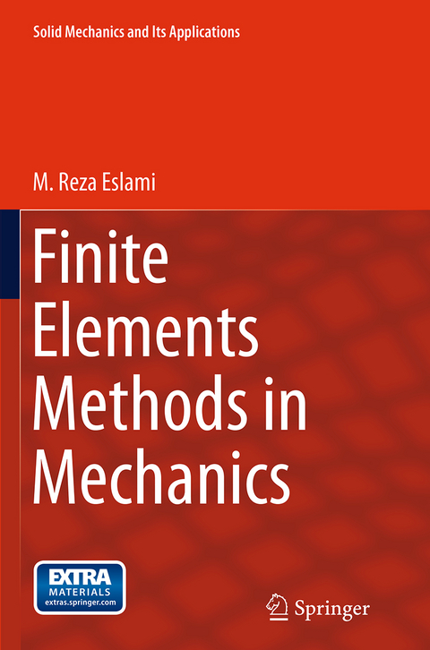 Finite Elements Methods in Mechanics - M. Reza Eslami
