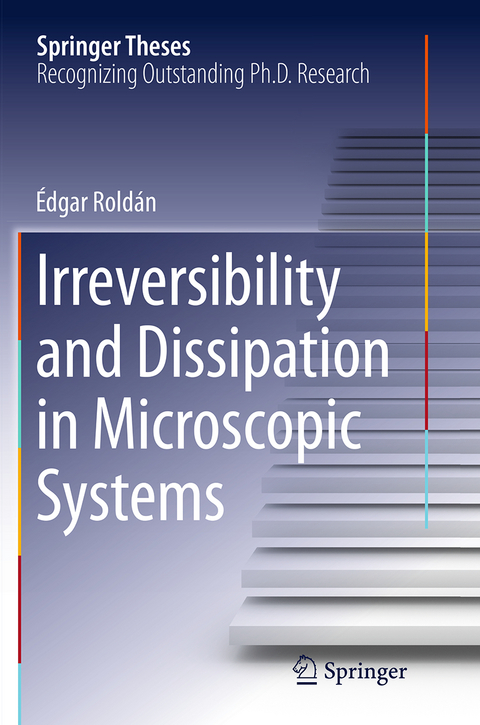 Irreversibility and Dissipation in Microscopic Systems - &Eacute;dgar Rold&aacute;n
