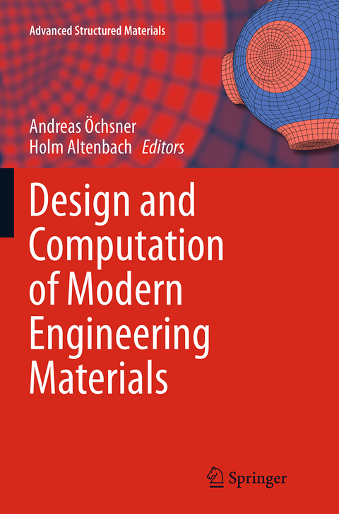 Design and Computation of Modern Engineering Materials - 