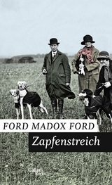 Zapfenstreich - Ford Madox Ford