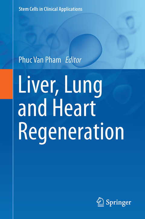 Liver, Lung and Heart Regeneration - 