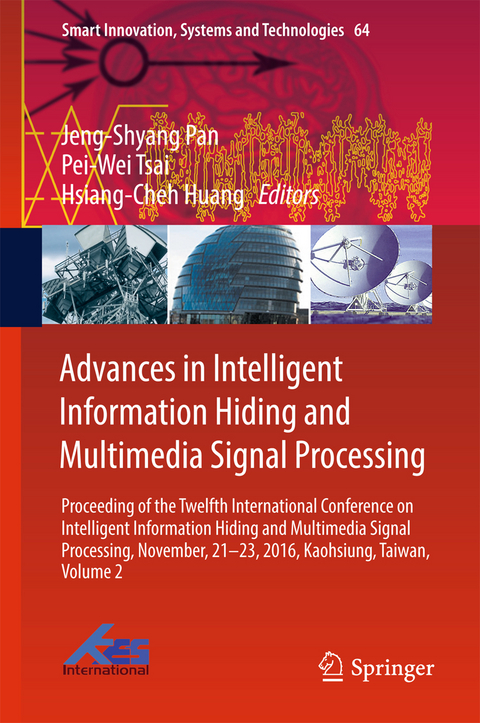 Advances in Intelligent Information Hiding and Multimedia Signal Processing - 