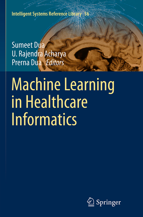 Machine Learning in Healthcare Informatics - 