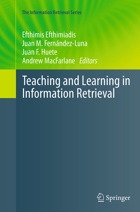 Teaching and Learning in Information Retrieval - 