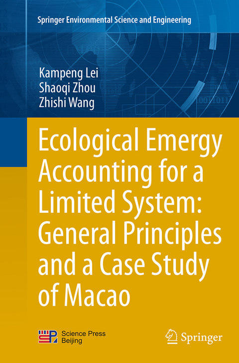 Ecological Emergy Accounting for a Limited System: General Principles and a Case Study of Macao - Kampeng Lei, Shaoqi Zhou, Zhishi Wang