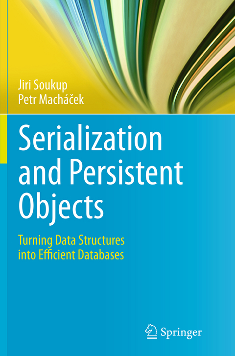 Serialization and Persistent Objects - Jiri Soukup, Petr Macháček