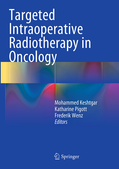 Targeted Intraoperative Radiotherapy in Oncology - 