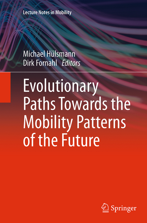 Evolutionary Paths Towards the Mobility Patterns of the Future - 