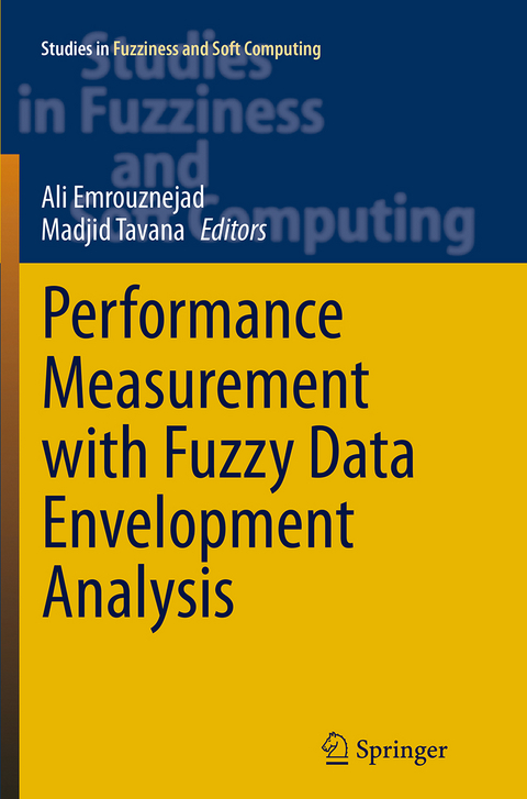 Performance Measurement with Fuzzy Data Envelopment Analysis - 