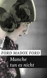 Manche tun es nicht - Ford Madox Ford