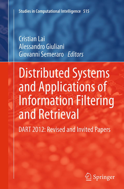 Distributed Systems and Applications of Information Filtering and Retrieval - 