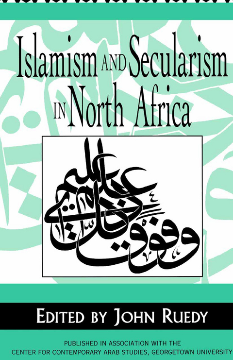 Islamism and Secularism in North Africa - Na Na