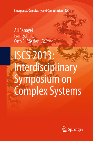 ISCS 2013: Interdisciplinary Symposium on Complex Systems