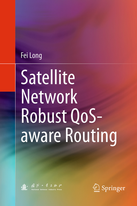 Satellite Network Robust QoS-aware Routing - Fei Long