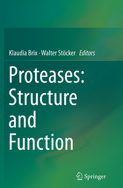 Proteases: Structure and Function - 
