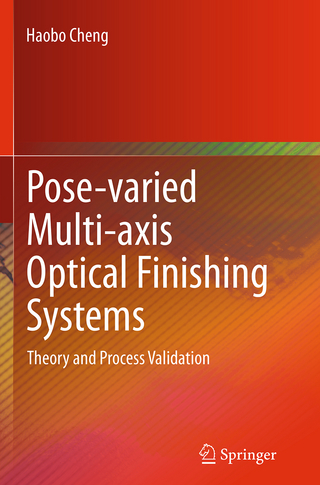 Pose-varied Multi-axis Optical Finishing Systems