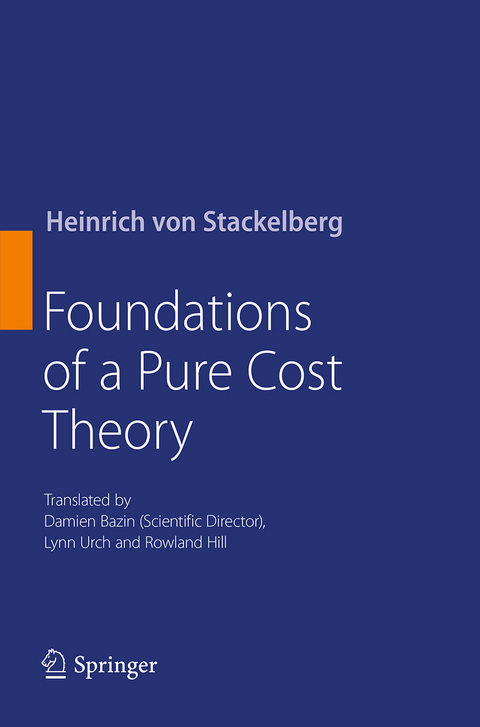 Foundations of a Pure Cost Theory - Heinrich Von Stackelberg